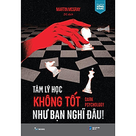 Sách - Tâm Lý Học Không Tốt Như Bạn Nghĩ Đâu! - AZ Việt Nam