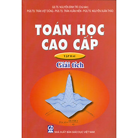 Toán Học Cao Cấp, Tập Hai: Giải Tích (Tái bản lần thứ tư - năm 2023)