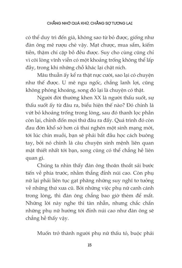 Chẳng Nhớ Quá Khứ, Chẳng Sợ Tương Lai