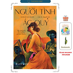 Sách Văn Học – Người tình ác quỷ (Tập truyện ngắn Xổ số: Hay là cuộc phiêu lưu của James Harris) - Shirley Jackson – NXB Thanh Niên