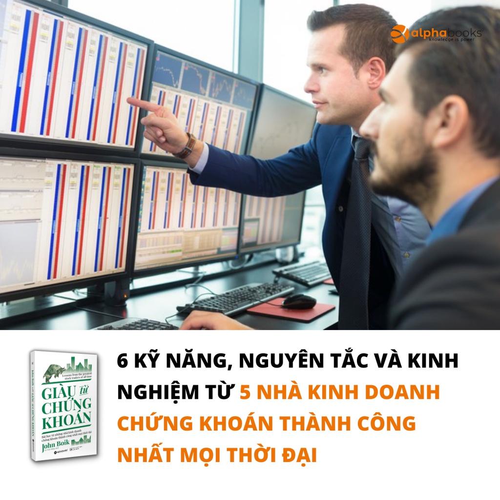 Giàu Từ Chứng Khoán - Bài Học Từ Những Nhà Kinh Doanh Thành Công Nhất Mọi Thời Đại - Bản Quyền