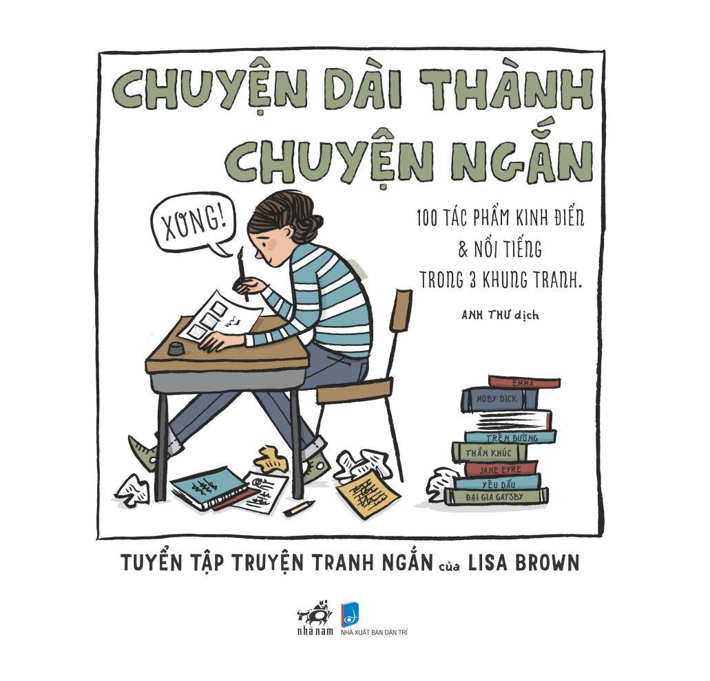 Chuyện Dài Thành Chuyện Ngắn - 100 Tác Phẩm Kinh Điển Và Nổi Tiếng Trong 3 Khung Tranh