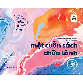 Sách Tô Màu - Một Cuốn Sách Chữa Lành - Tô Màu Chữa Lành - AZ Việt Nam