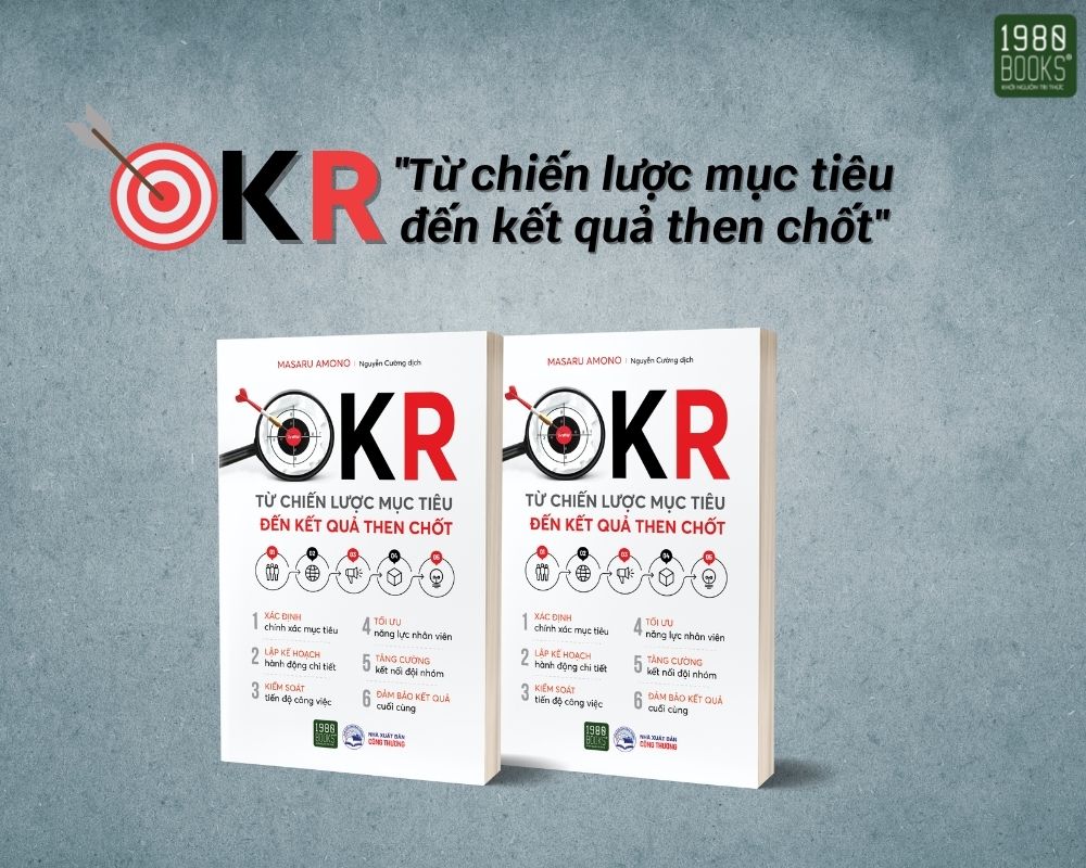 OKR – Từ chiến lược mục tiêu đến kết quả then chốt - Masaru Amono