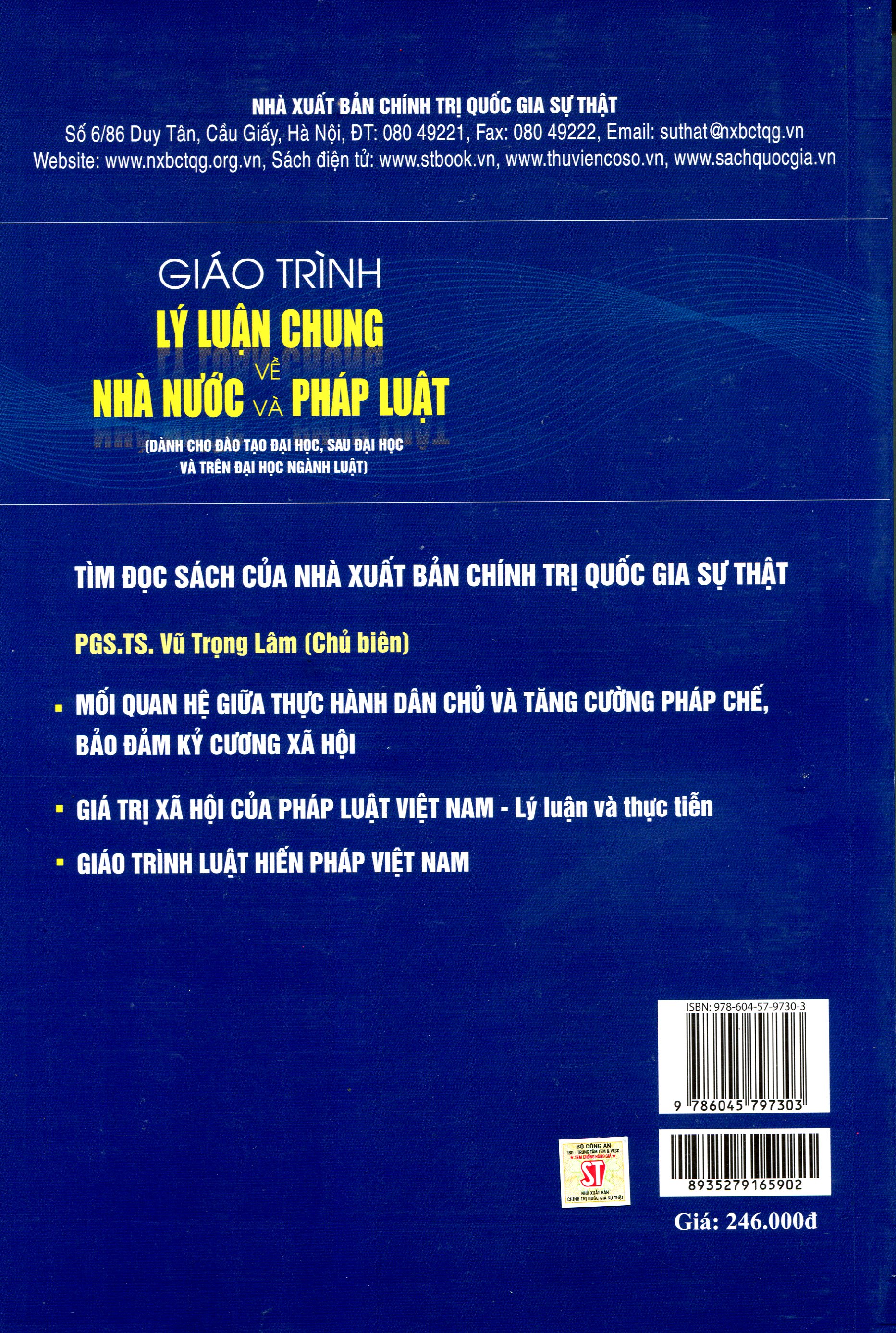 Giáo Trình Lý Luận Chung Về Nhà Nước Và Pháp Luật (Dành Cho Đào Tạo Đại Học, Sau Đại Học Và Trên Đại Học Ngành Luật) (Tái bản có chỉnh sửa, bổ sung)