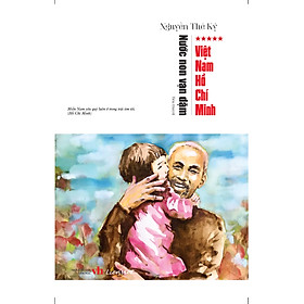 Nước non vạn dặm - Tập 5: Việt Nam - Hồ Chí Minh
