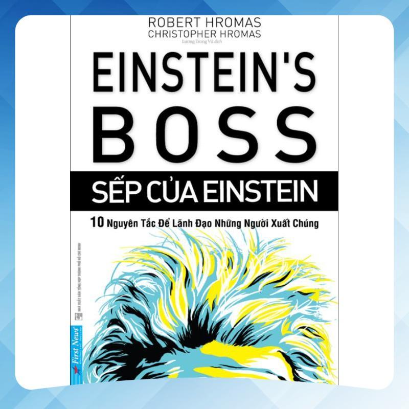 Combo Tư Duy Ngược Dịch Chuyển Thế Giới (52118) + Sếp Của Einstein (53504) - Bản Quyền