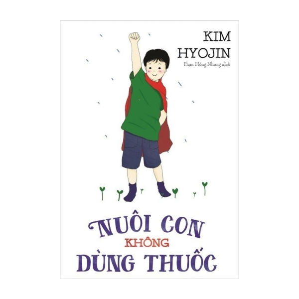 Combo Bác Sĩ Của Con (Tái Bản 2018) + Nuôi Con Không Dùng Thuốc