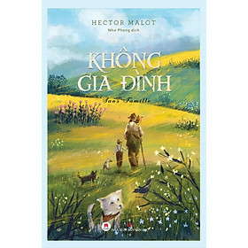 Không Gia Đình (Bìa Cứng) (HH) - BÌA XANH