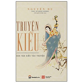 Truyện Kiều - Kim Vân Kiều Tân Truyện (Tái Bản)