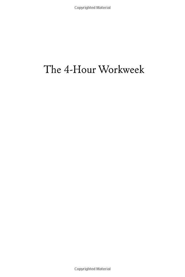The 4-Hour Work Week : Escape The 9-5, Live Anywhere And Join The New Rich