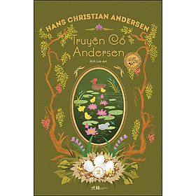 Truyện cổ Andersen toàn tập - Tập 2 - Bản dịch đầy đủ