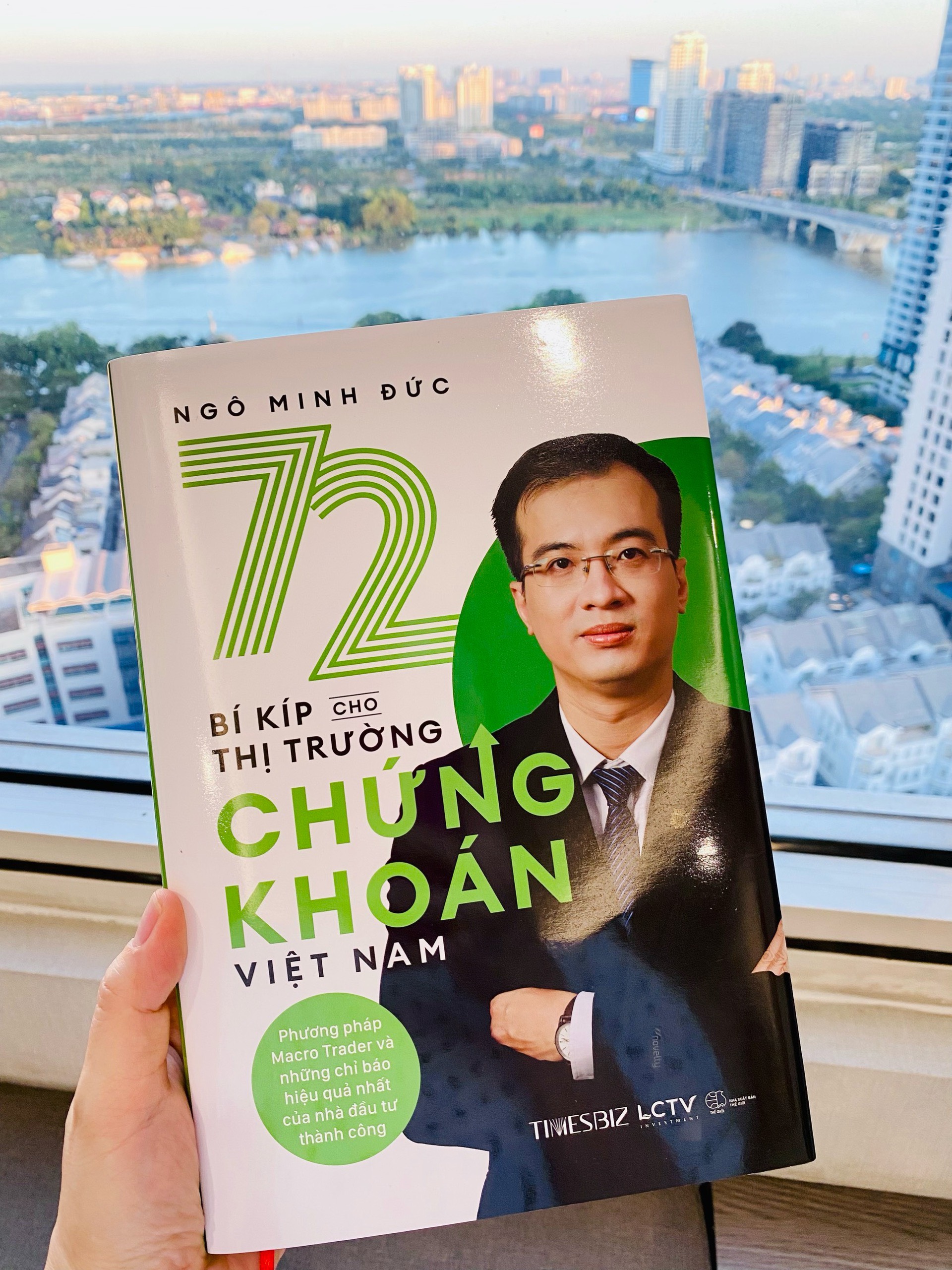 Sách - 72 bí kíp cho thị trường chứng khoán Việt Nam (Phương pháp Macro Trader và những chỉ báo hiệu quả nhất của nhà đầu tư thành công) - Ngô Minh Đức