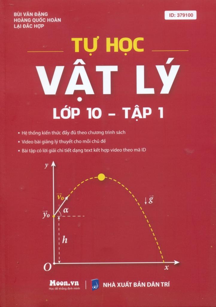 Sách - Tự Học Vật Lí Lớp 10 - Tập 1 (Theo Chương Trình SGK Mới)