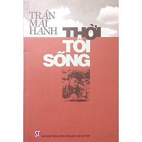 Thời tôi sống