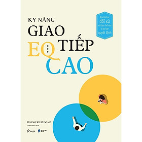 Sách - Kỹ Năng Giao Tiếp EQ Cao - AZ Việt Nam