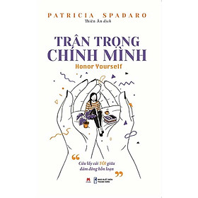 Trân Trọng Chính Mình
