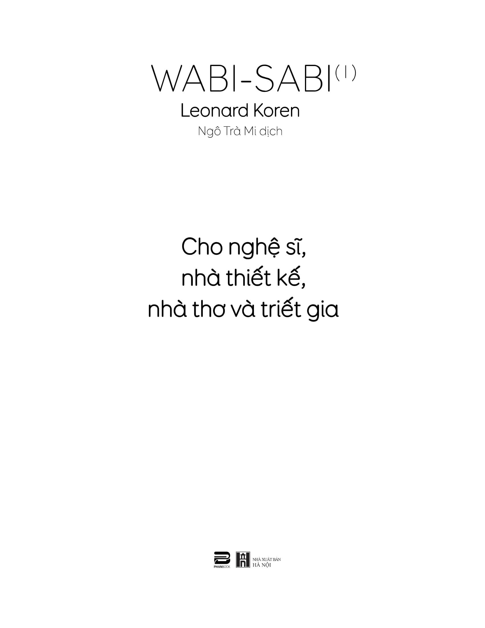 Wabi-Sabi - Tập 1 - Cho Nghệ Sĩ, Nhà Thiết Kế, Nhà Thơ Và Triết Gia