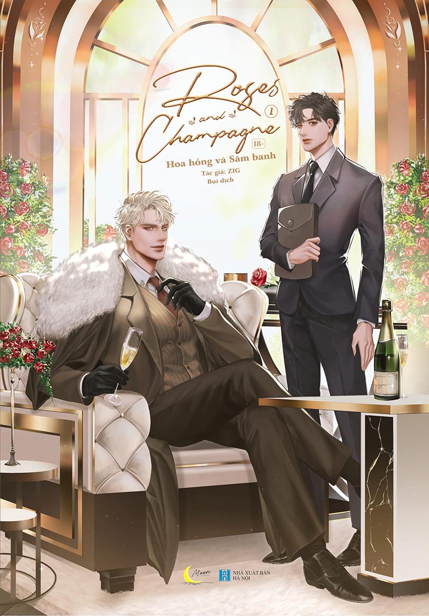 Roses And Champagne - Hoa Hồng Và Sâm Banh - Tập 1 - Tặng Kèm Postcard Hai Mặt Bồi Cứng + Bookmark Chibi Bồi Cứng