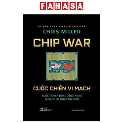 Chip War - Cuộc Chiến Vi Mạch - Bìa Cứng