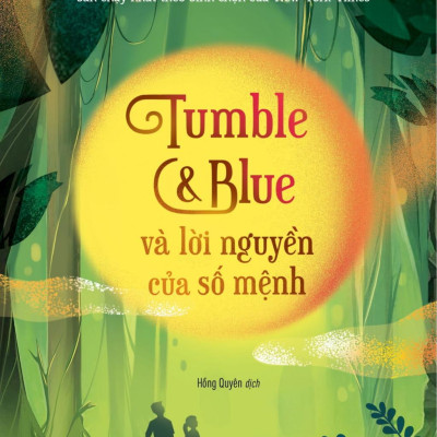 Tumble & Blue Và Lời Nguyền Của Số Mệnh