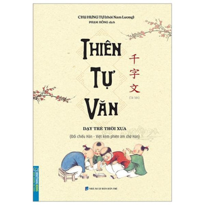 Sách - Thiên Tự Văn + Tam Tự Kinh + Đệ Tử Quy - Bìa Mềm - Minh Thắng