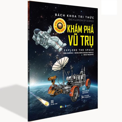 Sách - Bách Khoa Tri Thức - Khám Phá Vũ Trụ - Explore The Space (Song Ngữ)