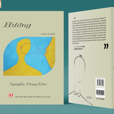 HƯƠNG - Nguyễn Thụy Kha  - NXB Chính Trị Quốc Gia Sự Thật