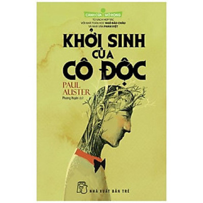 Khởi Sinh Của Cô Độc (Tái Bản 2017)