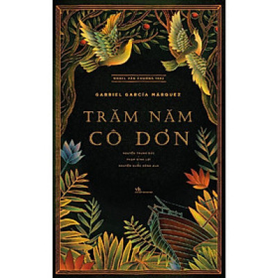 Trăm Năm Cô Đơn (Tái Bản 2023)