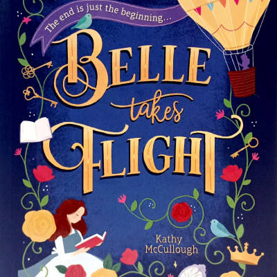 Disney Princess - Belle: Belle Takes Flight (Novel 224 Disney)