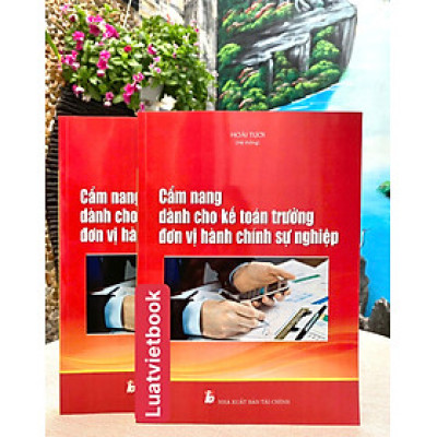 Cẩm Nang Dành Cho Kế Toán Trưởng Đơn Vị Hành Chính Sự Nghiệp