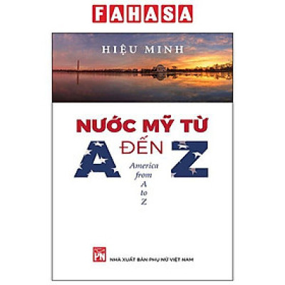 Sách - Nước Mỹ Từ A Đến Z - America From A To Z