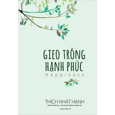 Combo 2Q: Giận - Thích Nhất Hạnh + Gieo Trồng Hạnh Phúc