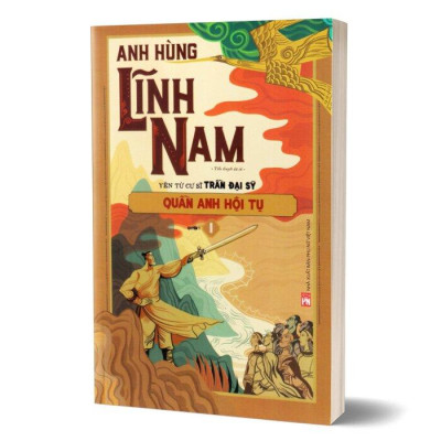 Bộ Anh Hùng Lĩnh Nam - Quyển 1 - Quần Anh Hội Tụ (Bộ 2 Cuốn)