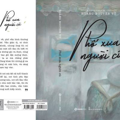 Phố xưa người cũ - Tác giả Hoàng Nguyên Vũ - Những trang viết đẹp nhất của Hoàng Nguyên Vũ
