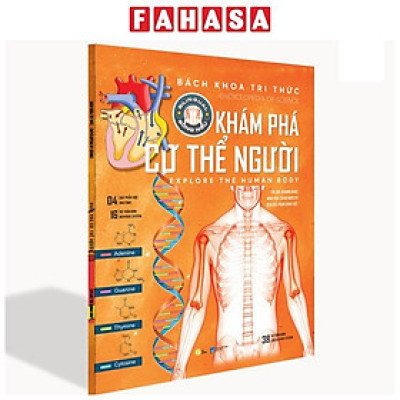 Bách Khoa Tri Thức - Khám Phá Cơ Thể Người - Explore The Human Body (Song Ngữ)