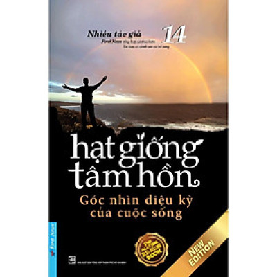 Hạt Giống Tâm Hồn 14 Góc Nhìn Diệu Kỳ Của Cuộc Sống - Bản Quyền