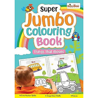 Super Jumbo Colouring Book (Things That Move)