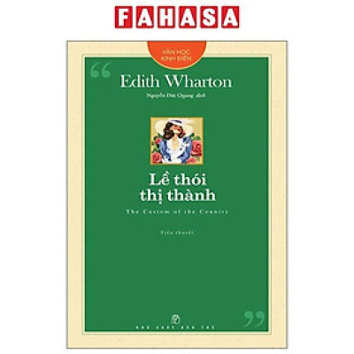 Sách - Văn Học Kinh Điển - Lề Thói Thị Thành