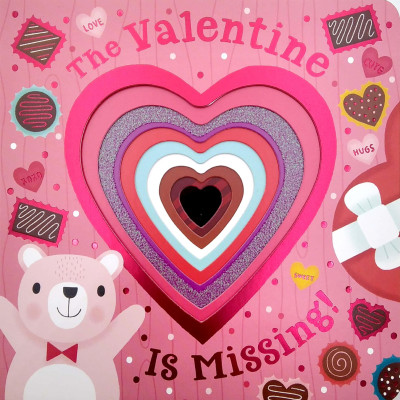 The Valentine Is Missing! Board Book With Cut-out Reveals