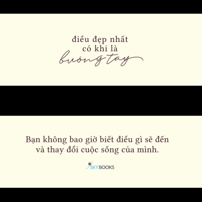 Điều Đẹp Nhất Có Khi Là Buông Tay