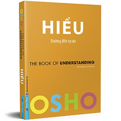 OSHO Hiểu - Đường Đến Tự Do