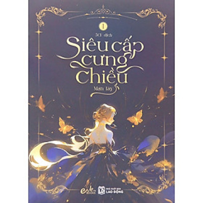 Sách - Siêu Cấp Cưng Chiều - Tập 1