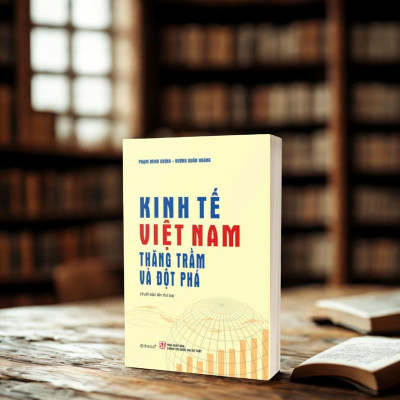Kinh Tế Việt Nam - Thăng Trầm Và Đột Phá - Bản Quyền