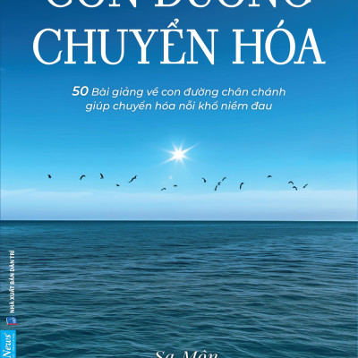 Con Đường Chuyển Hoá - Sa Môn Thích Pháp Hòa