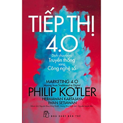 Sách-Tiếp Thị 4.0-Dịch chuyển từ Truyền thống sang Công nghệ số