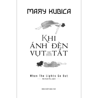 Khi Ánh Đèn Vụt Tắt (Tiểu Thuyết)