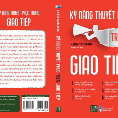 Kỹ Năng Thuyết Phục Trong Giao Tiếp