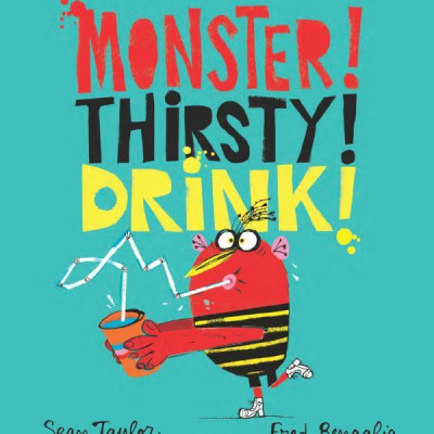 Monster! Thirsty! Drink!